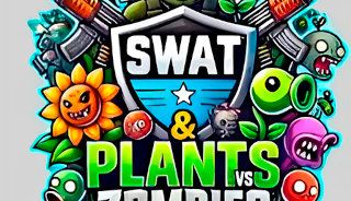 SWAT & Plants vs Zombies